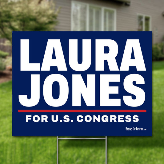 Laura Jones 24"x18" yard sign