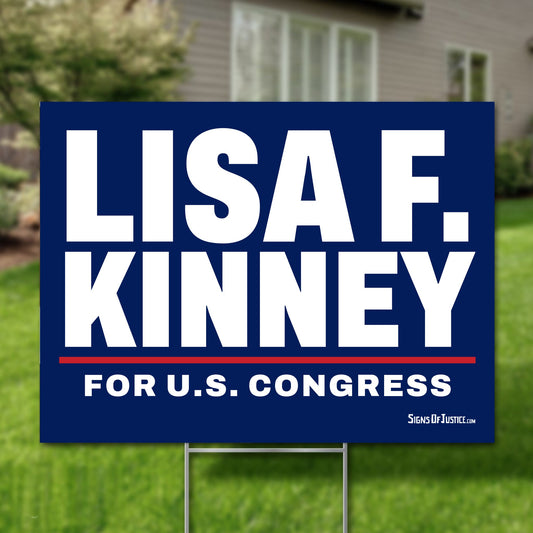 Lisa F. Kinney 16"x12" yard sign