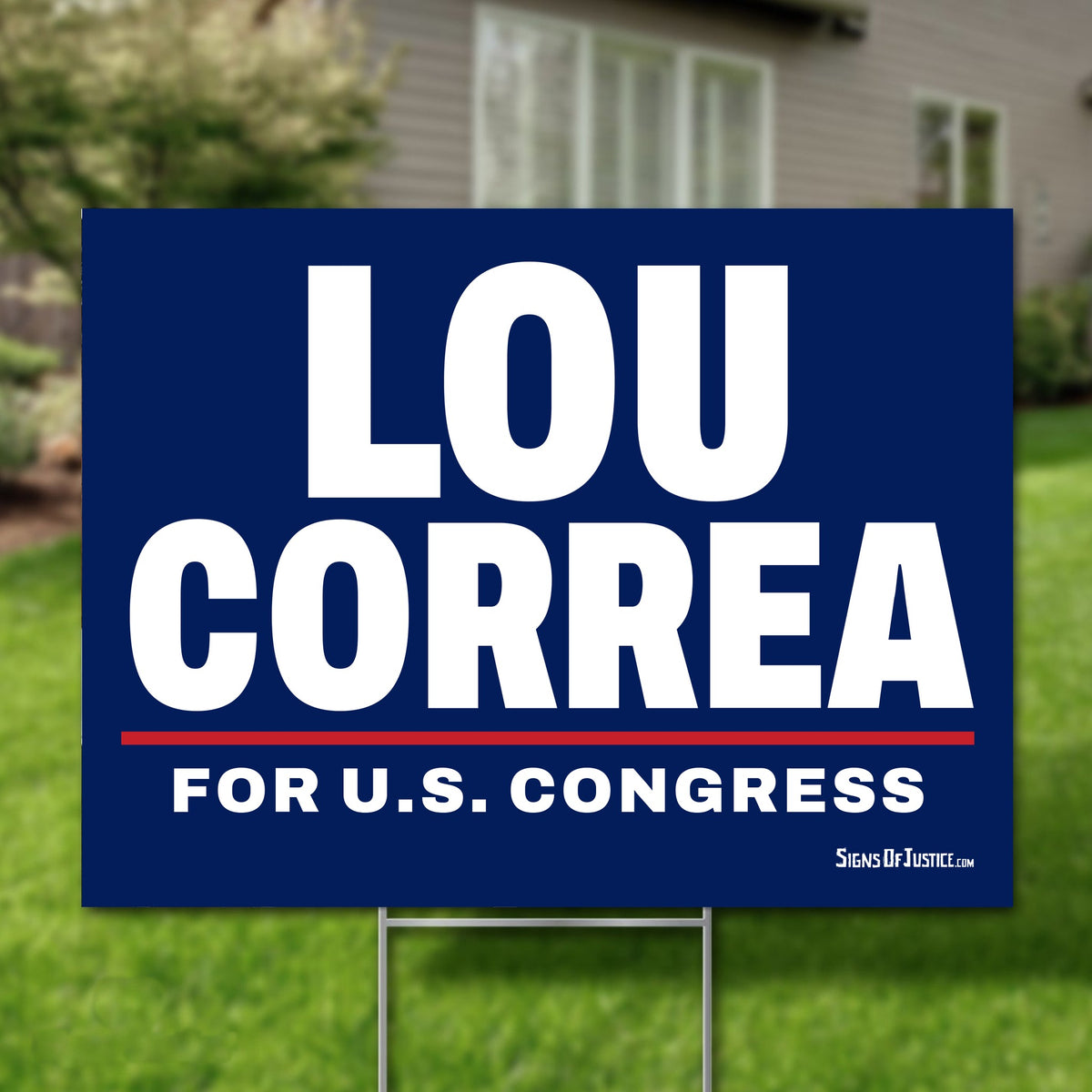 Lou Correa 24"x18" yard sign
