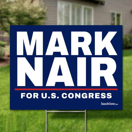 Mark Nair 24"x18" yard sign