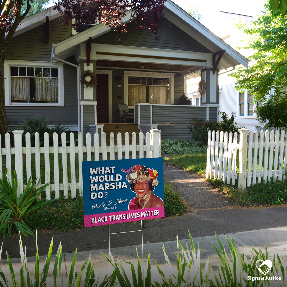 "What Would Marsha Do?" Yard Sign