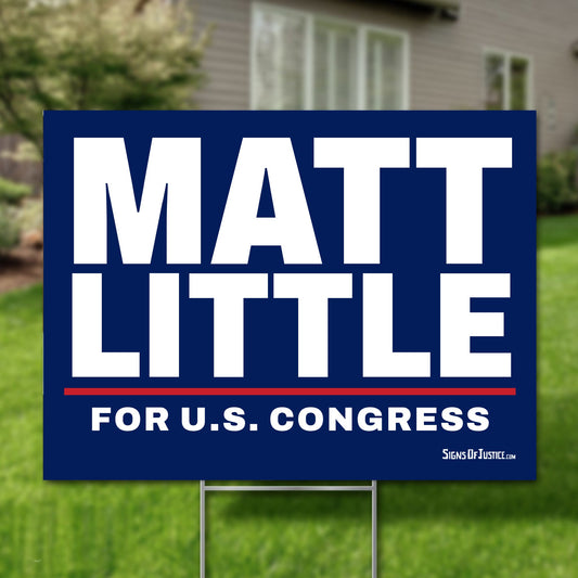 Matt Little 16"x12" yard sign