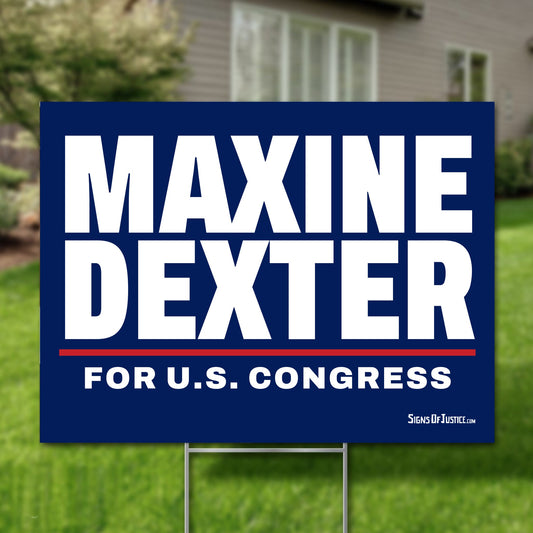 Maxine Dexter 24"x18" yard sign