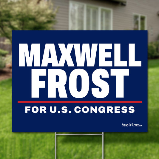 Maxwell Frost 24"x18" yard sign
