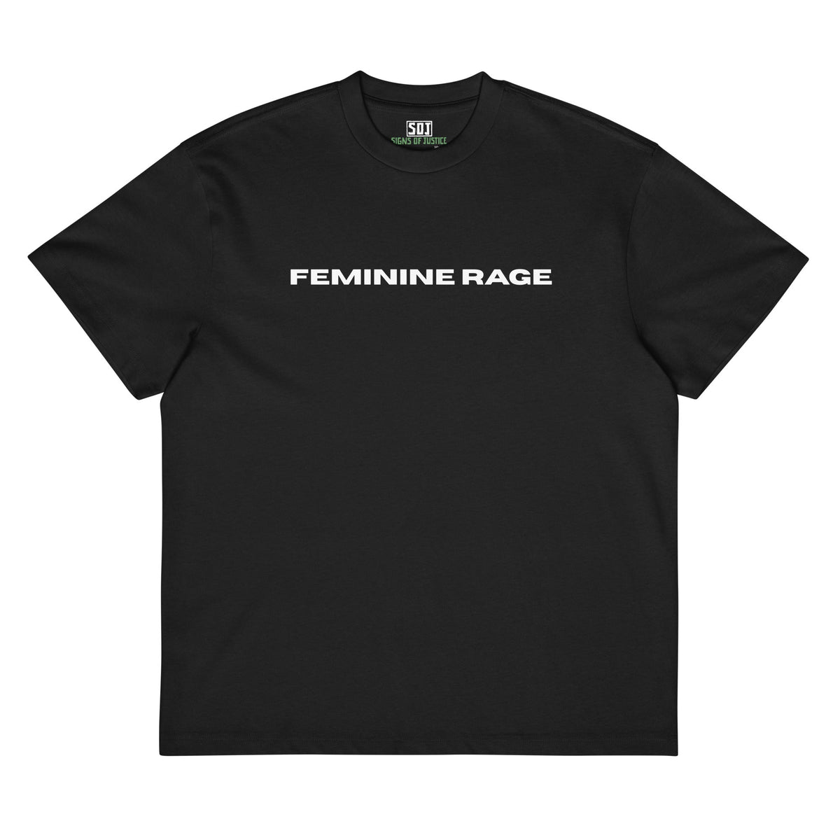 "Feminine Rage" T-Shirt