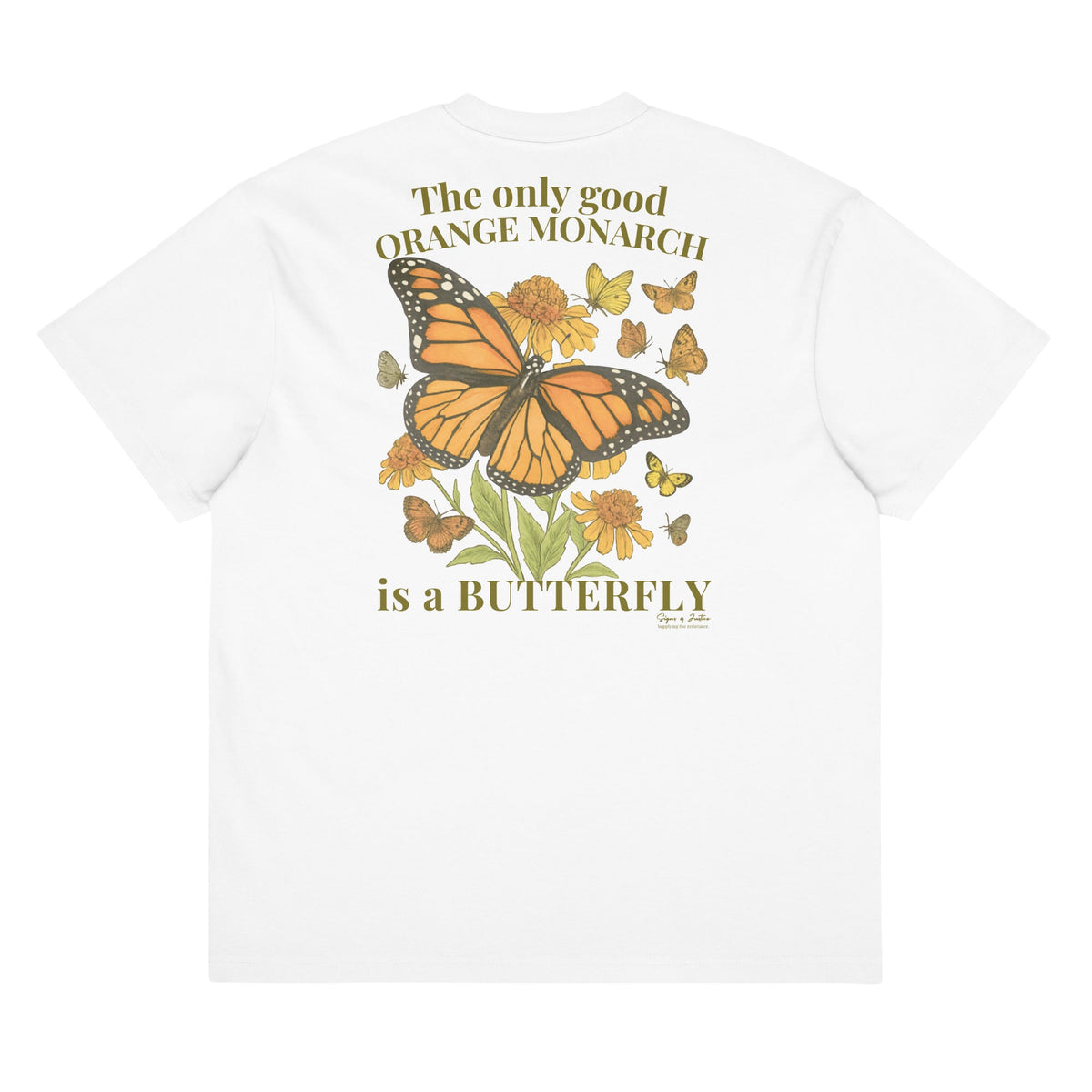 "Good Monarch" T-Shirt