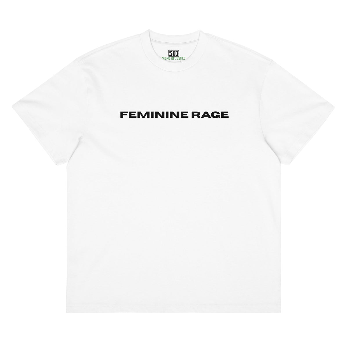 "Feminine Rage" T-Shirt
