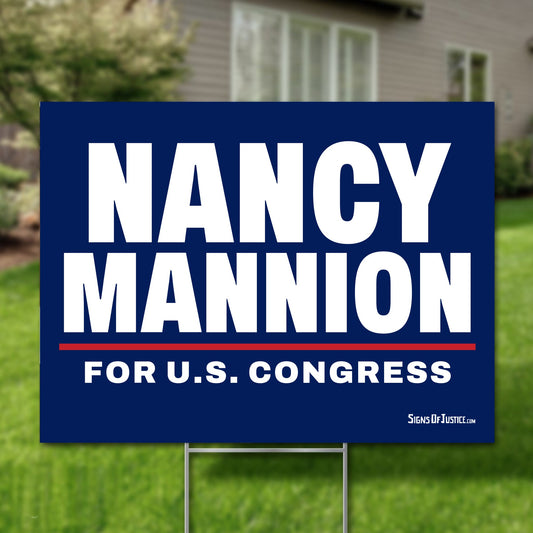Nancy Mannion 24"x18" yard sign