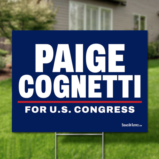 Paige Cognetti 24"x18" yard sign
