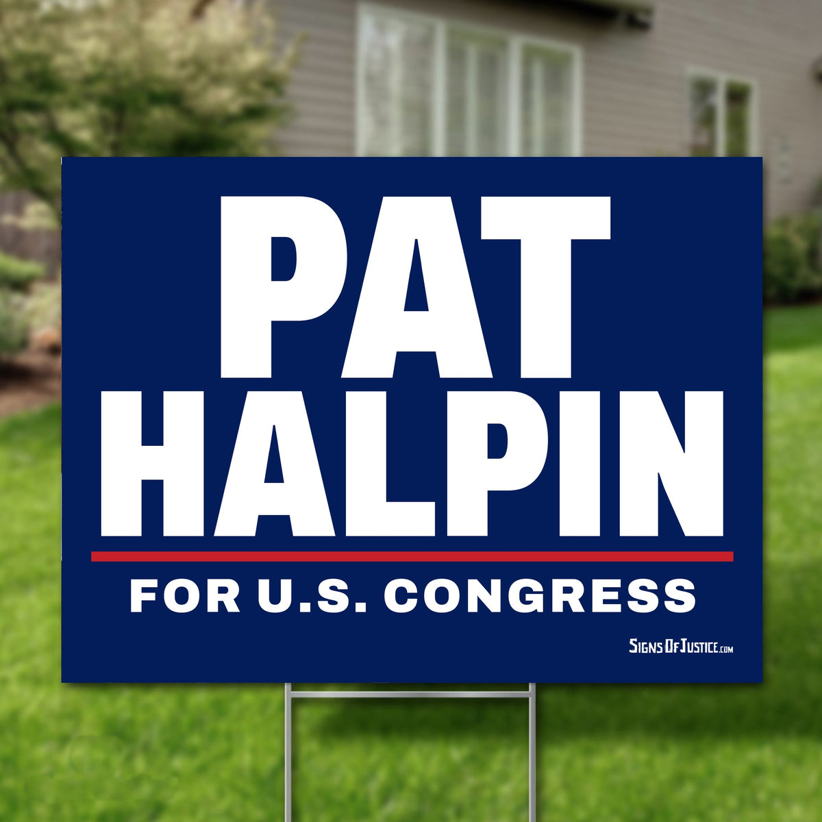 Pat Halpin 24"x18" yard sign