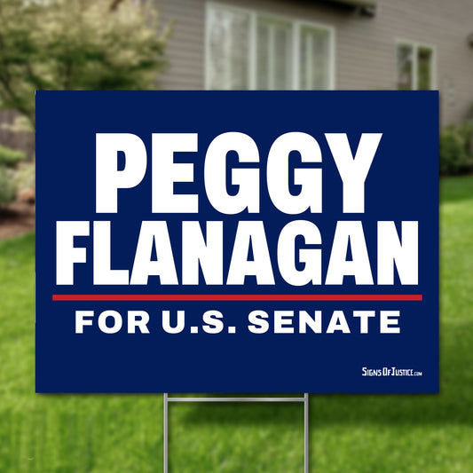 Peggy Flanagan 24"x18" yard sign