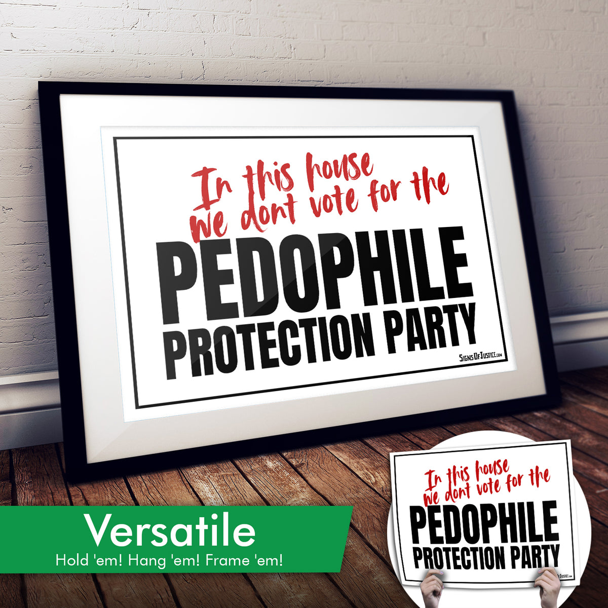 "We don't vote for the PPP" Art Print or Protest Sign Pack