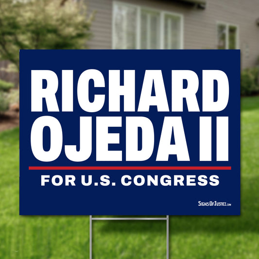 Richard Ojeda II 24"x18" yard sign