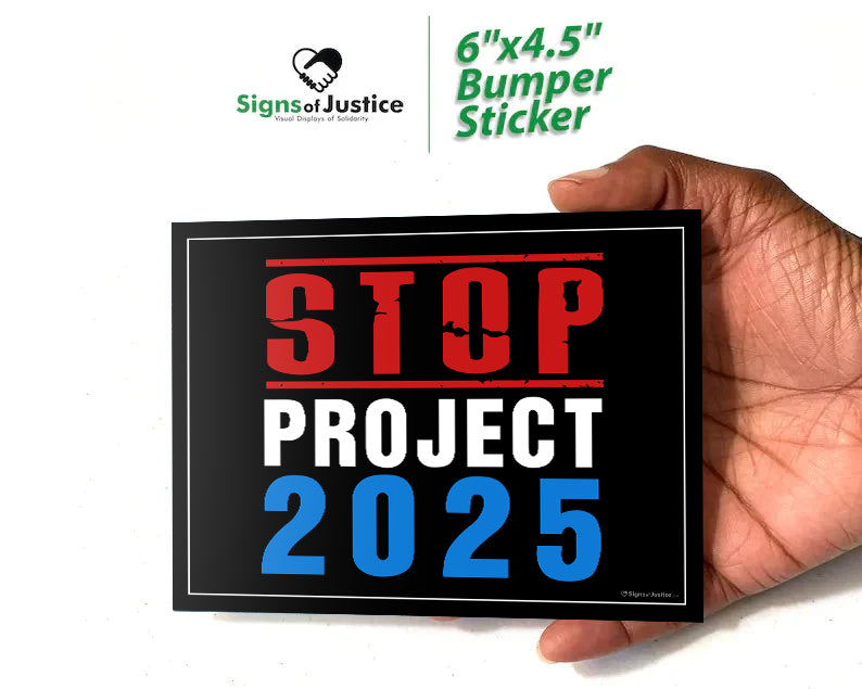 "STOP Project 2025" Bumper Sticker