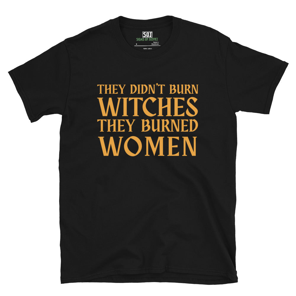 "Burned Women" T-Shirt