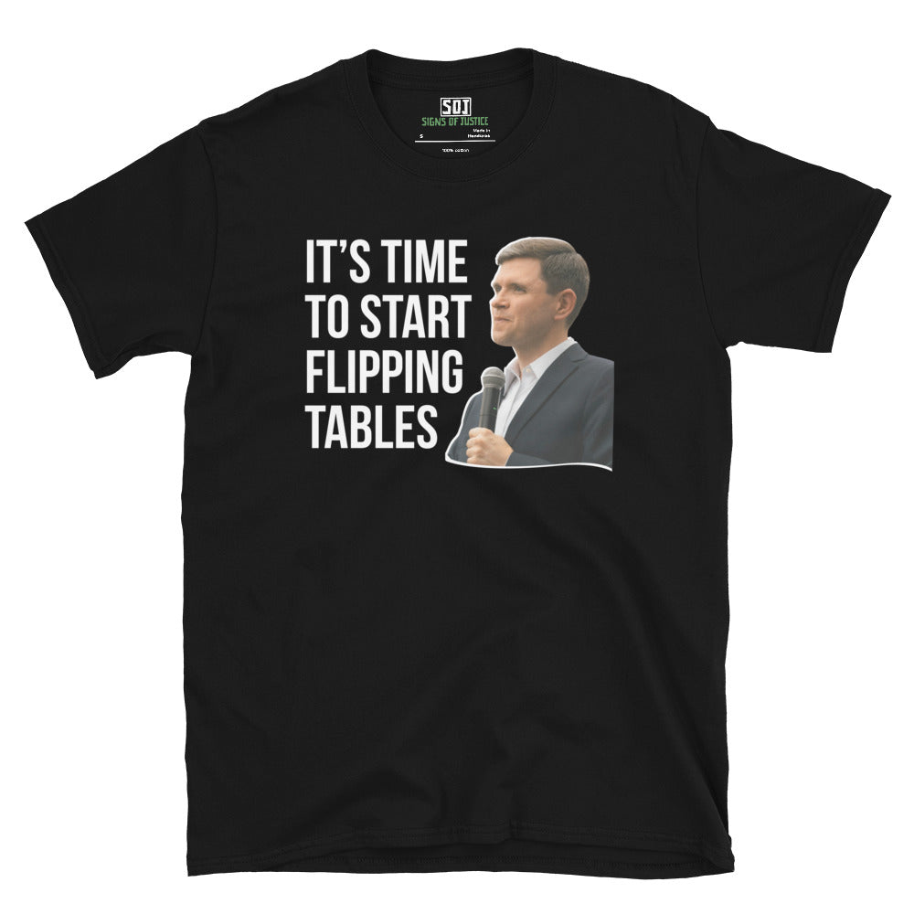 "Talarico for Senate 'flipping tables'" T-Shirt