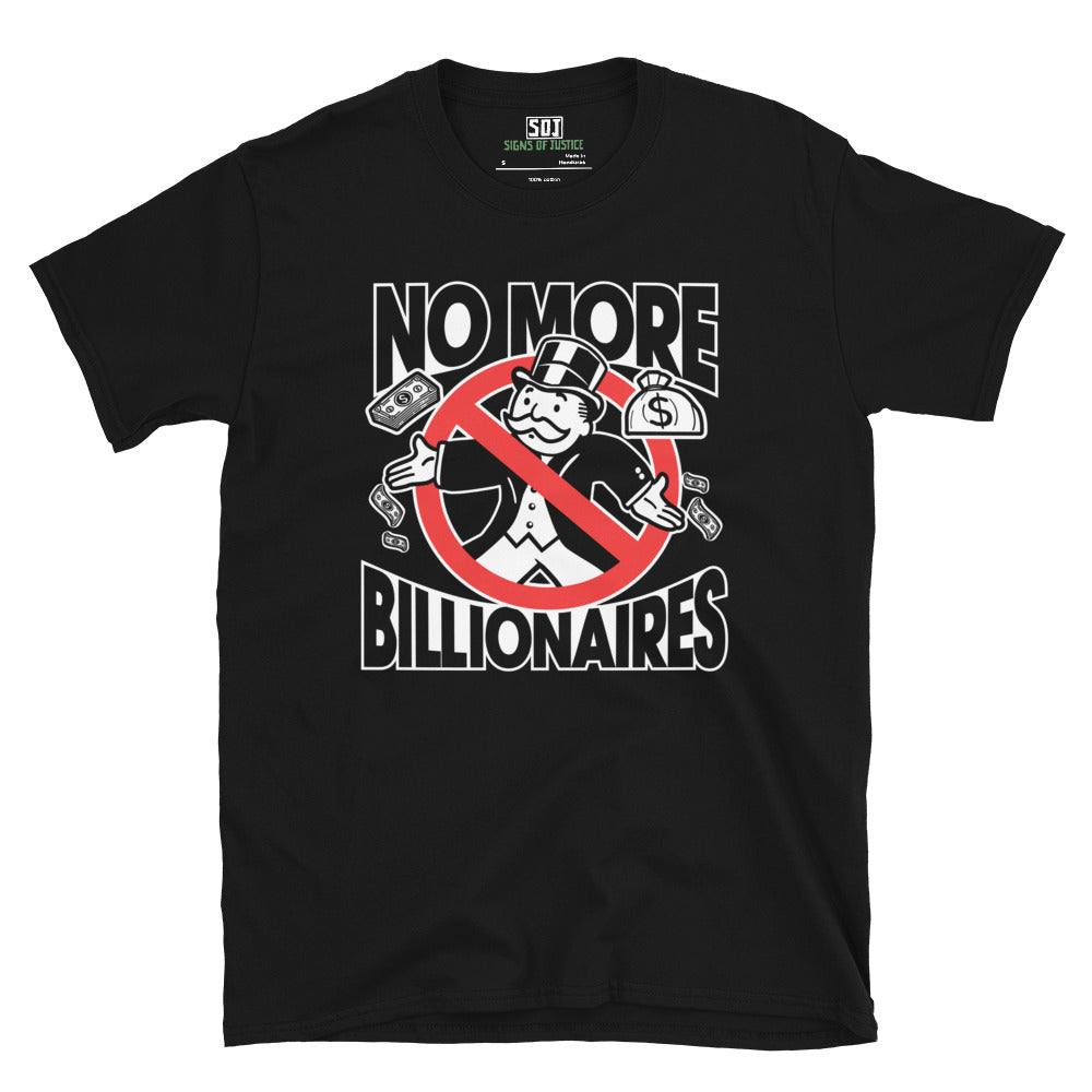 "No More Billionaires" T-Shirt