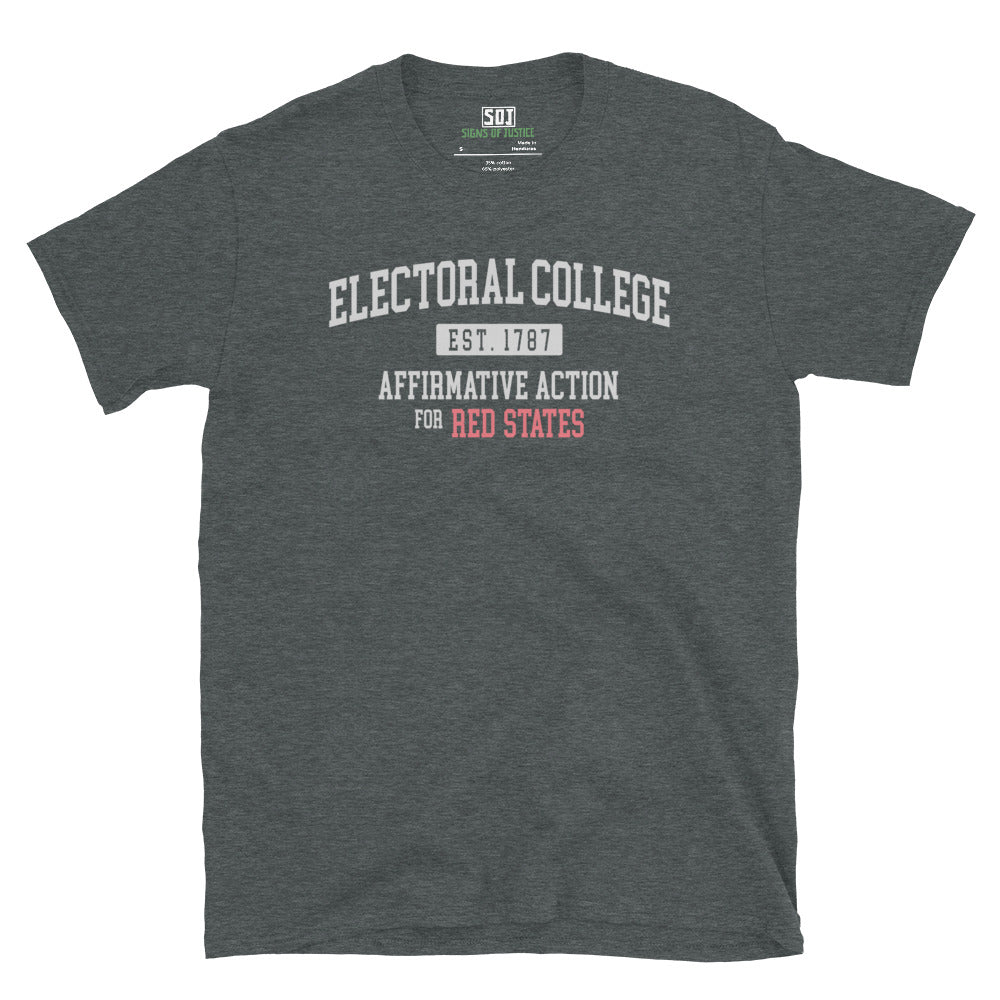 "Electoral College - Affirmative Action" T-Shirt