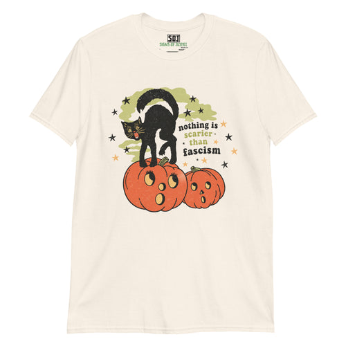 "Scarier Than Fascism" T-Shirt