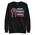 "Resist Persist Repeat" Unisex Crewneck Sweatshirt