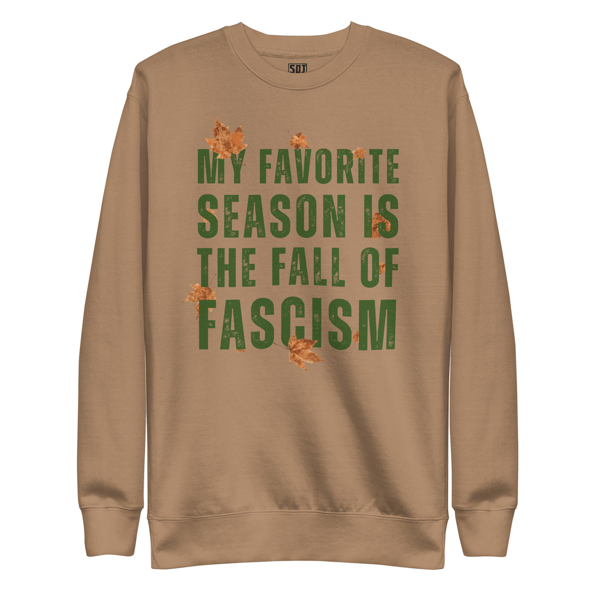 "Favorite Season Fall of Fascism" Unisex Crewneck Sweatshirt