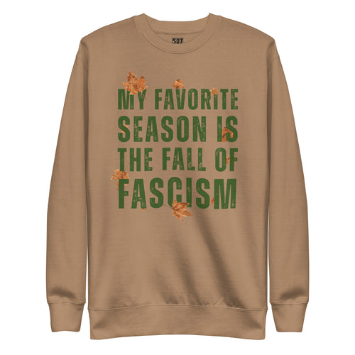 "Favorite Season Fall of Fascism" Unisex Crewneck Sweatshirt