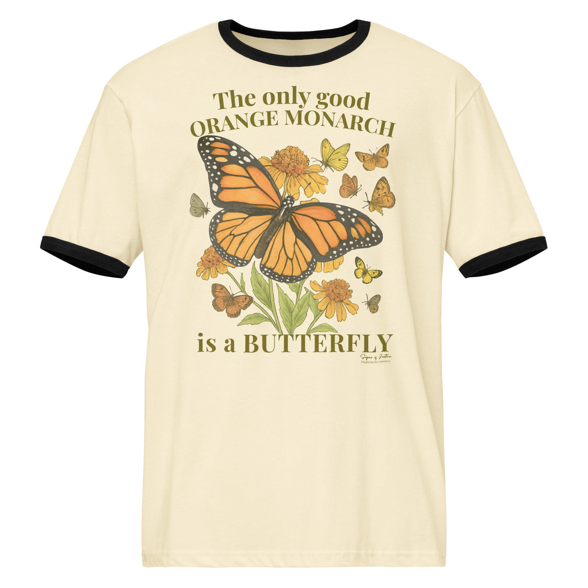 "Good Monarch" T-Shirt (Front Only)