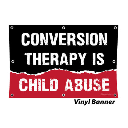 Conversion Therapy Vinyl Banner