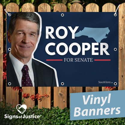 "Roy Cooper for Senate" Vinyl Banner