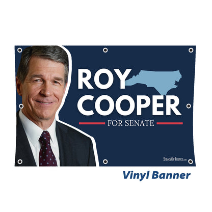 "Roy Cooper for Senate" Vinyl Banner