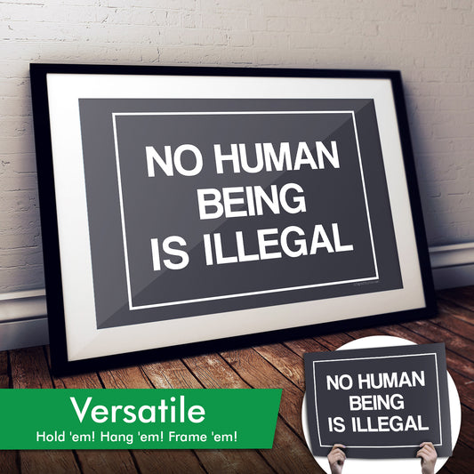 No Human Being is Illegal Cardstock Print