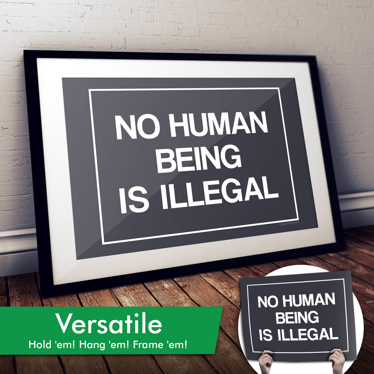 "No Human Being is Illegal" Art Print or Protest Sign Pack