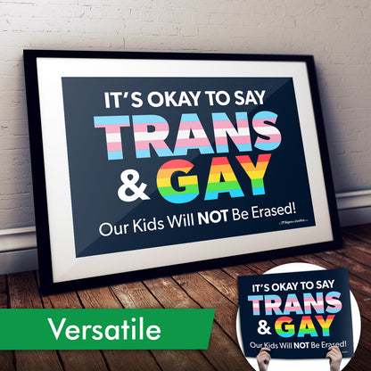 It’s Okay to Say Trans & Gay Cardstock Print