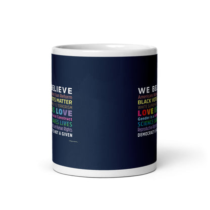 I / We Believe 2024 Mug