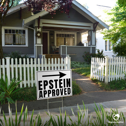 "Epstein Approved" Yard Sign