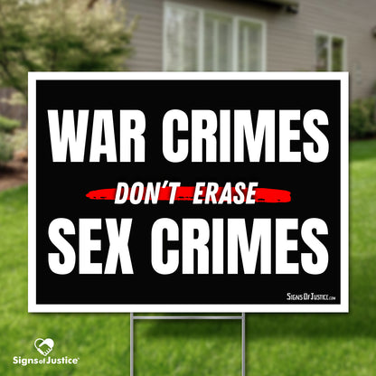 "War Crimes" Yard Sign