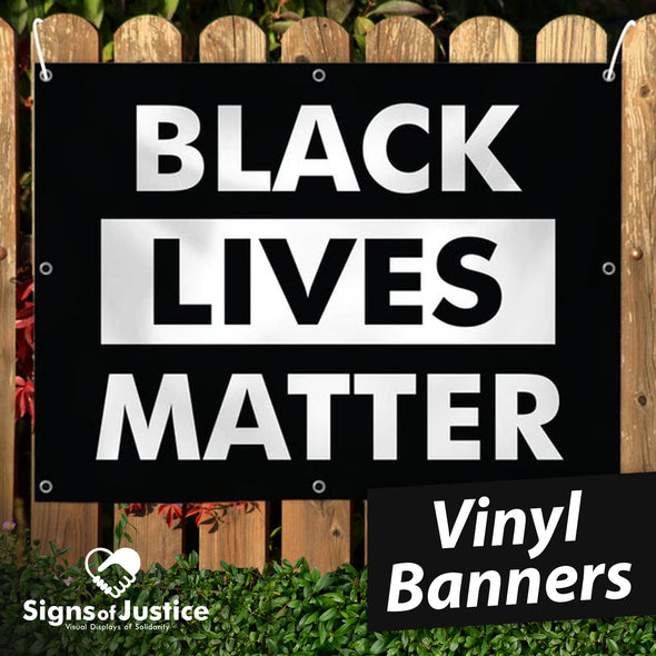 Black Lives Matter Vinyl Banner