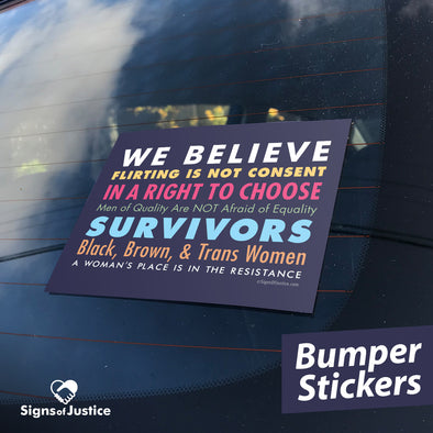 We Believe Women Bumper Stickers