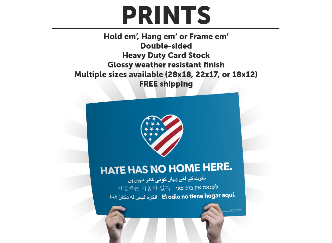 "Hate Has No Home Here" Art Print or Protest Sign Pack
