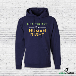 Healthcare Is A Human Right Hoodie