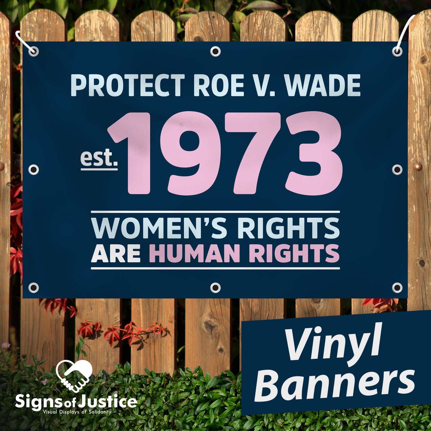 Protect Roe V. Wade Vinyl Banner