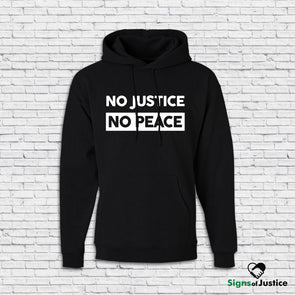 No Justice, No Peace Hoodie