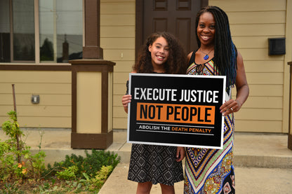 Execute Justice Yard Sign