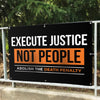 Execute Justice Vinyl Banner