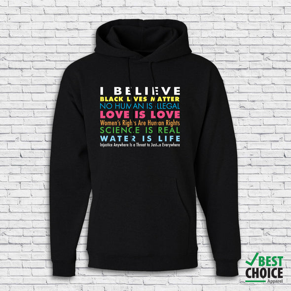 I / We Believe Hoodie