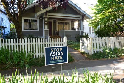 Stop Asian Hate Yard Sign