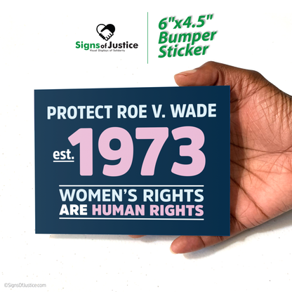 Protect Roe V. Wade Bumper Stickers