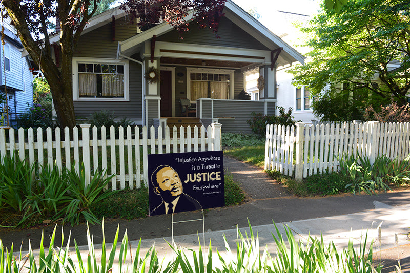 "MLK Justice" Yard Sign
