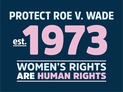 Protect Roe V. Wade Bumper Stickers
