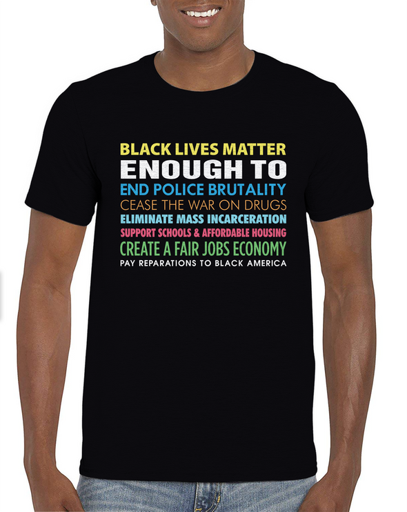 Black Lives Matter Enough Unisex T-Shirt